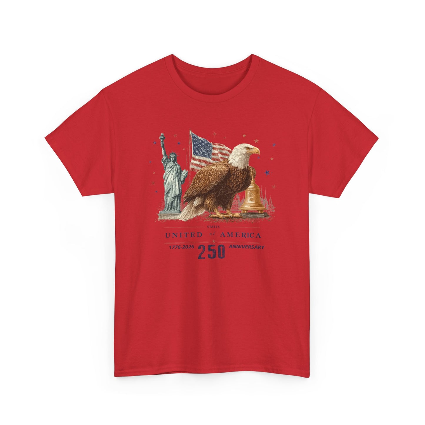 250th Anniversary USA Eagle T-Shirt — United America Statue of Liberty Tee