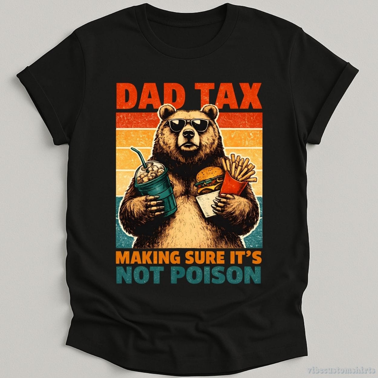 T-Shirt Black / S Dad Tax Making Sure It's Not Poison Cool Bear Shirt