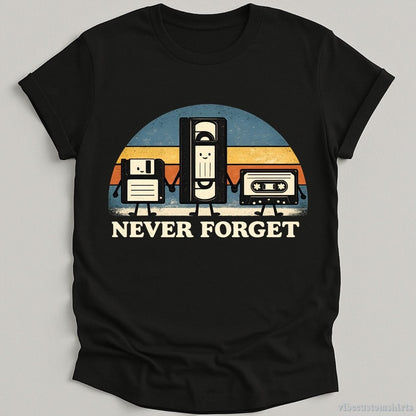 T-Shirt Black / S Never Forget Retro Style Shirt