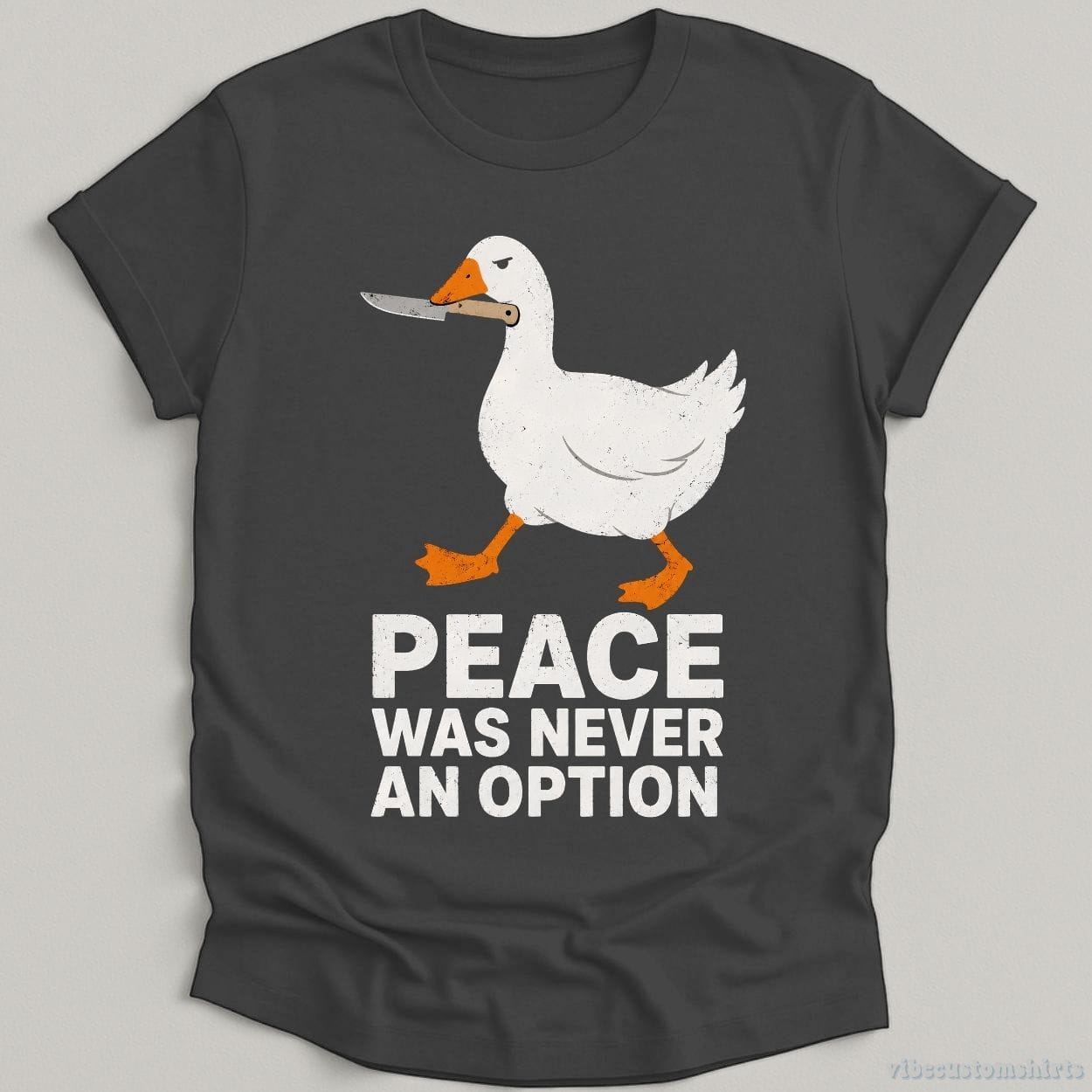 T-Shirt Dark Heather Grey / S Peace Was Never An Option Sarcastic Goose Shirt