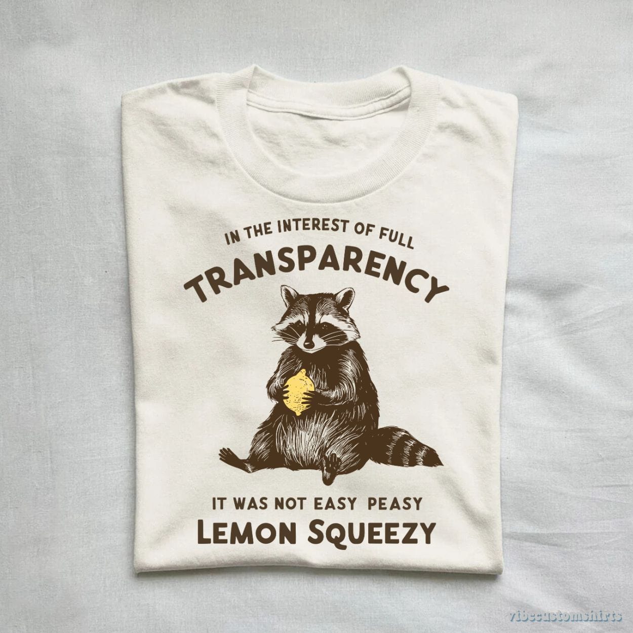 T-Shirt It was Not Easy Peasy Lemon Squeezy Cute Raccoon Shirt