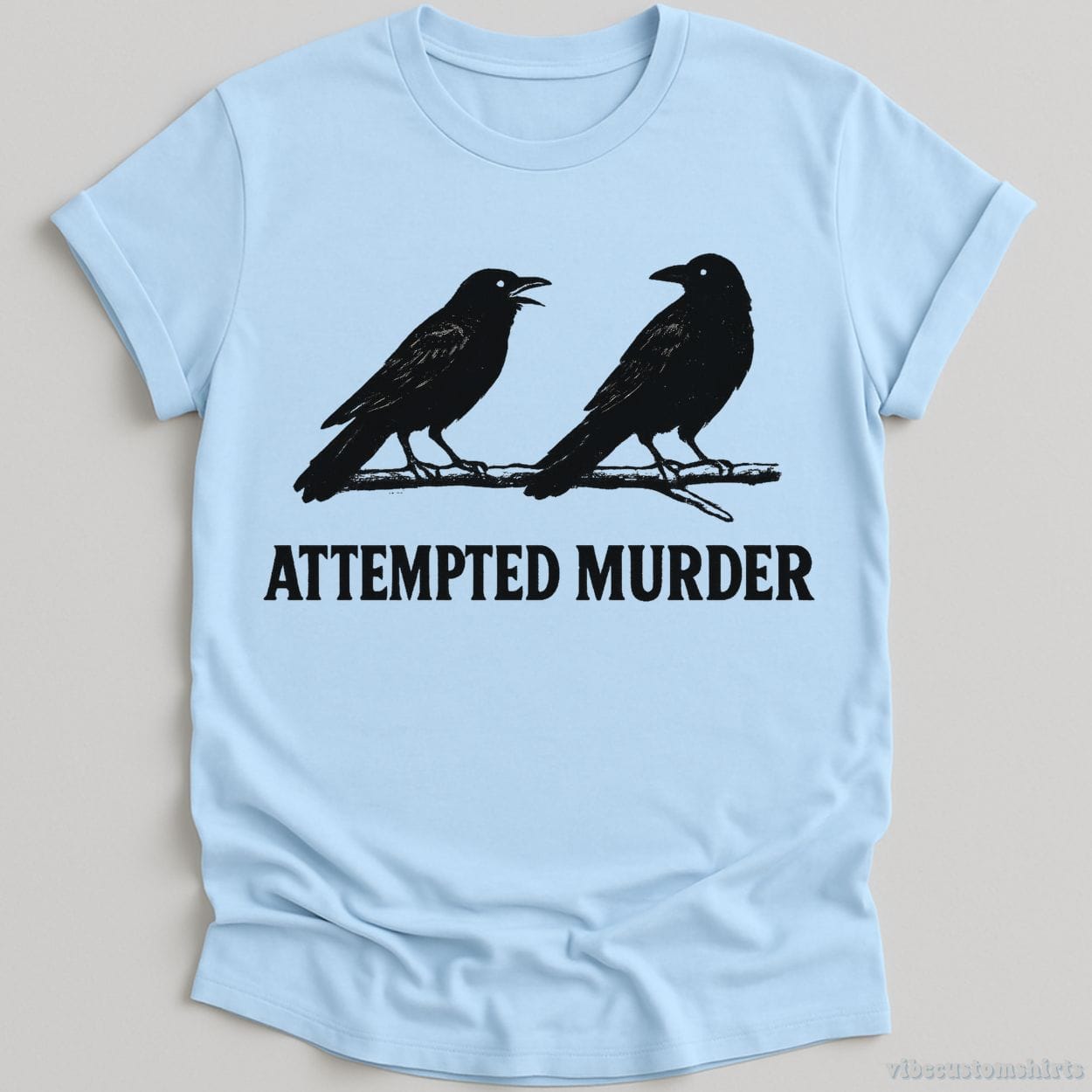 T-Shirt Light Blue / S Attempted Murder Vintage Crows Shirt