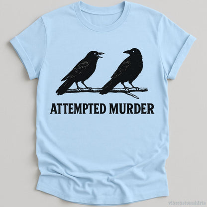 T-Shirt Light Blue / S Attempted Murder Vintage Crows Shirt