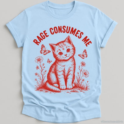 T-Shirt Light Blue / S Rage Consumes Me Cute Kitten Shirt