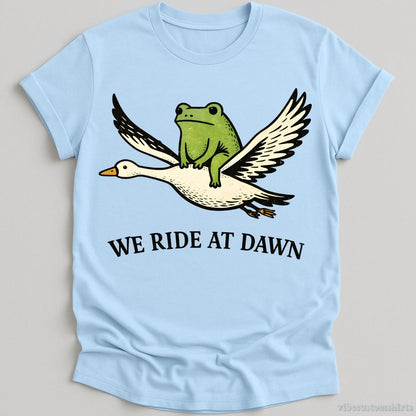 T-Shirt Light Blue / S We Ride At Dawn Frog And Goose Shirt