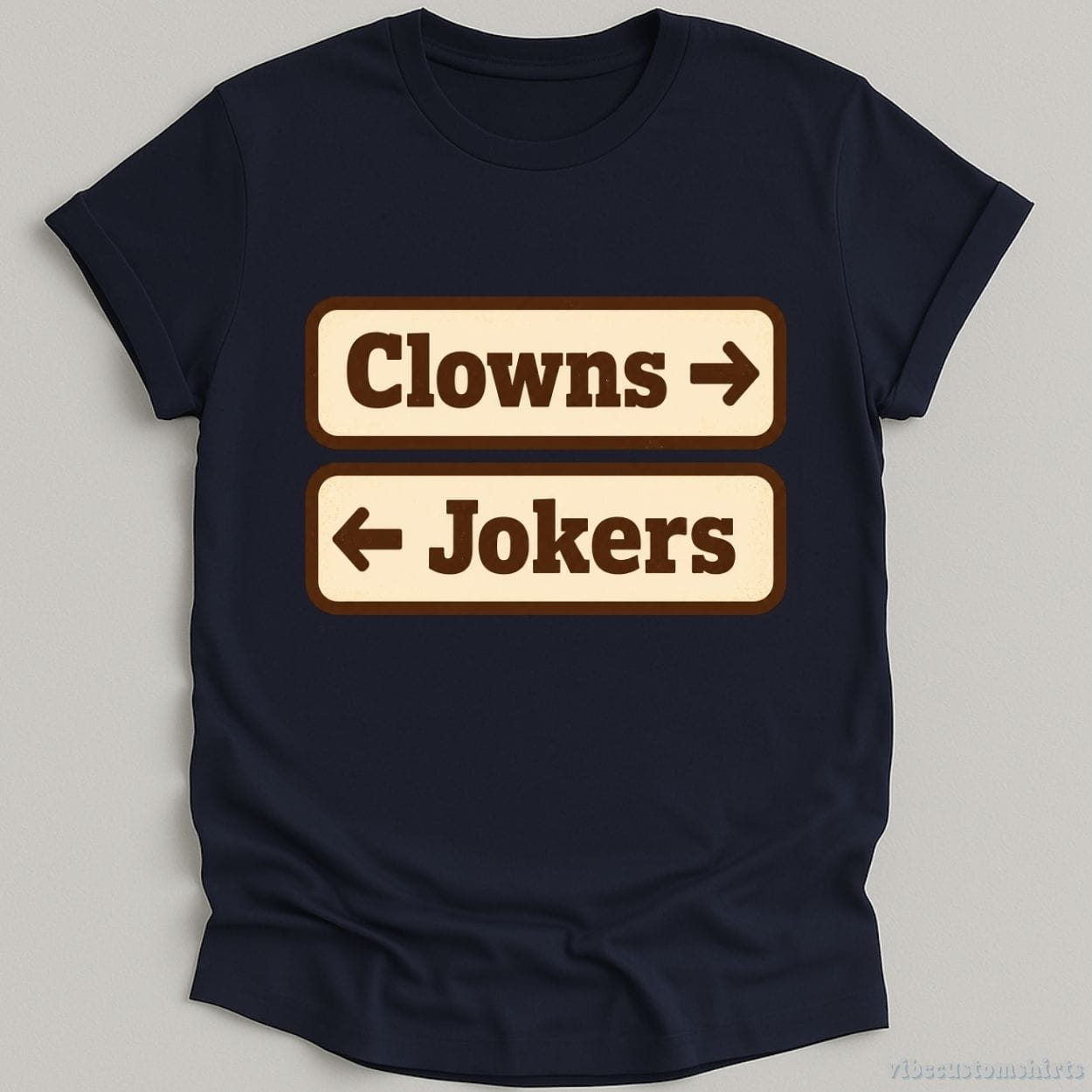 T-Shirt Navy / S Clowns And Jokers Funny Shirt