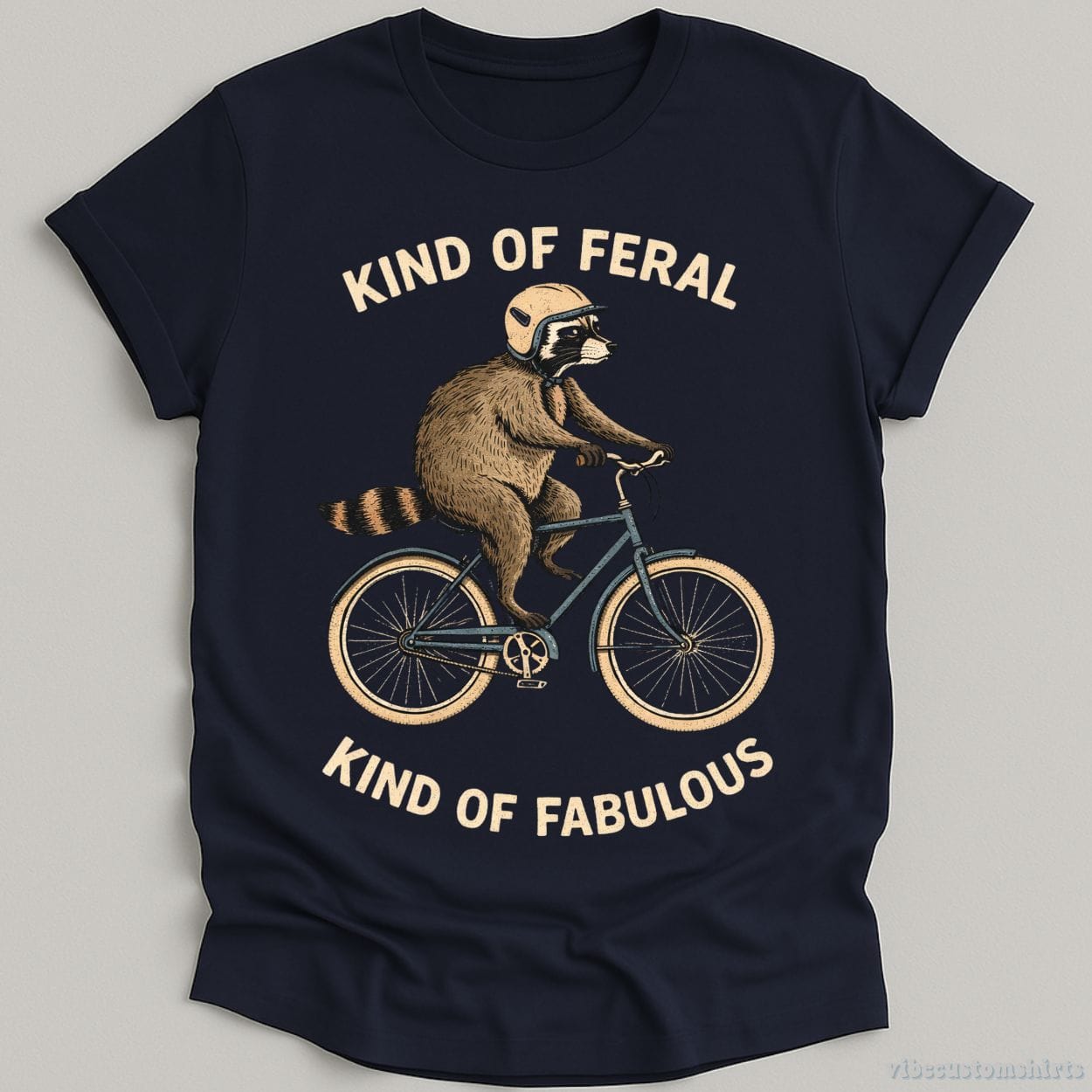 T-Shirt Navy / S Kind Of Feral Kind of Fabulous Raccoon Shirt