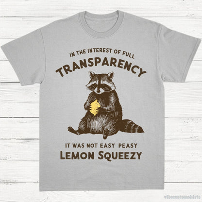 T-Shirt Sport Grey / S It was Not Easy Peasy Lemon Squeezy Cute Raccoon Shirt